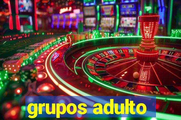 grupos adulto